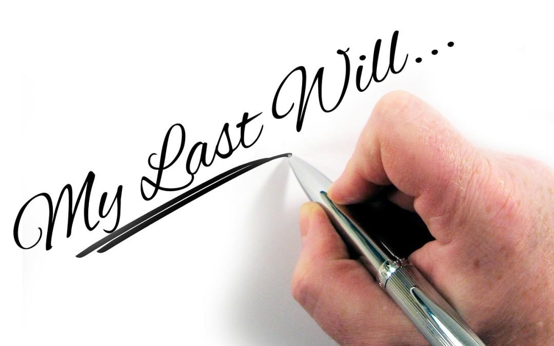 The benefits of having a last will and testament